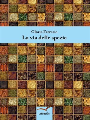 cover image of La via delle spezie